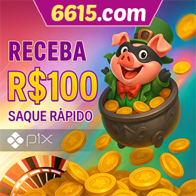 6615.com Ganhe R$ 100,00 Gratis